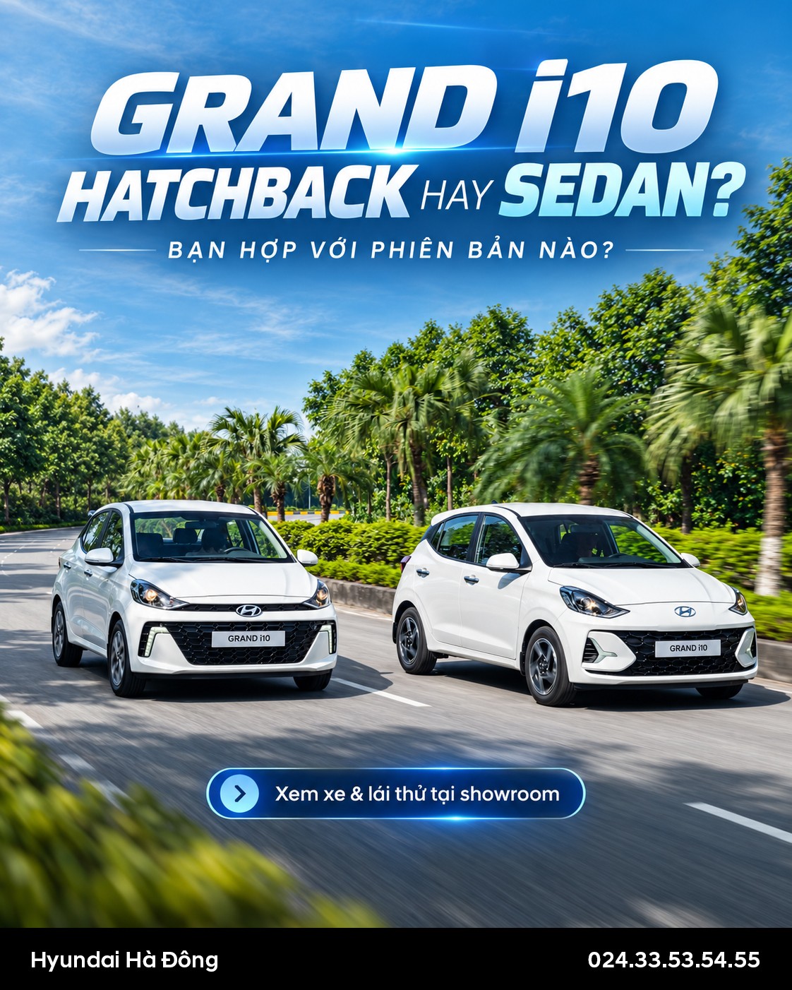 GRAND i10 HATCHBACK HAY SEDAN &ndash; BẠN HỢP VỚI PHI&Ecirc;N BẢN N&Agrave;O?